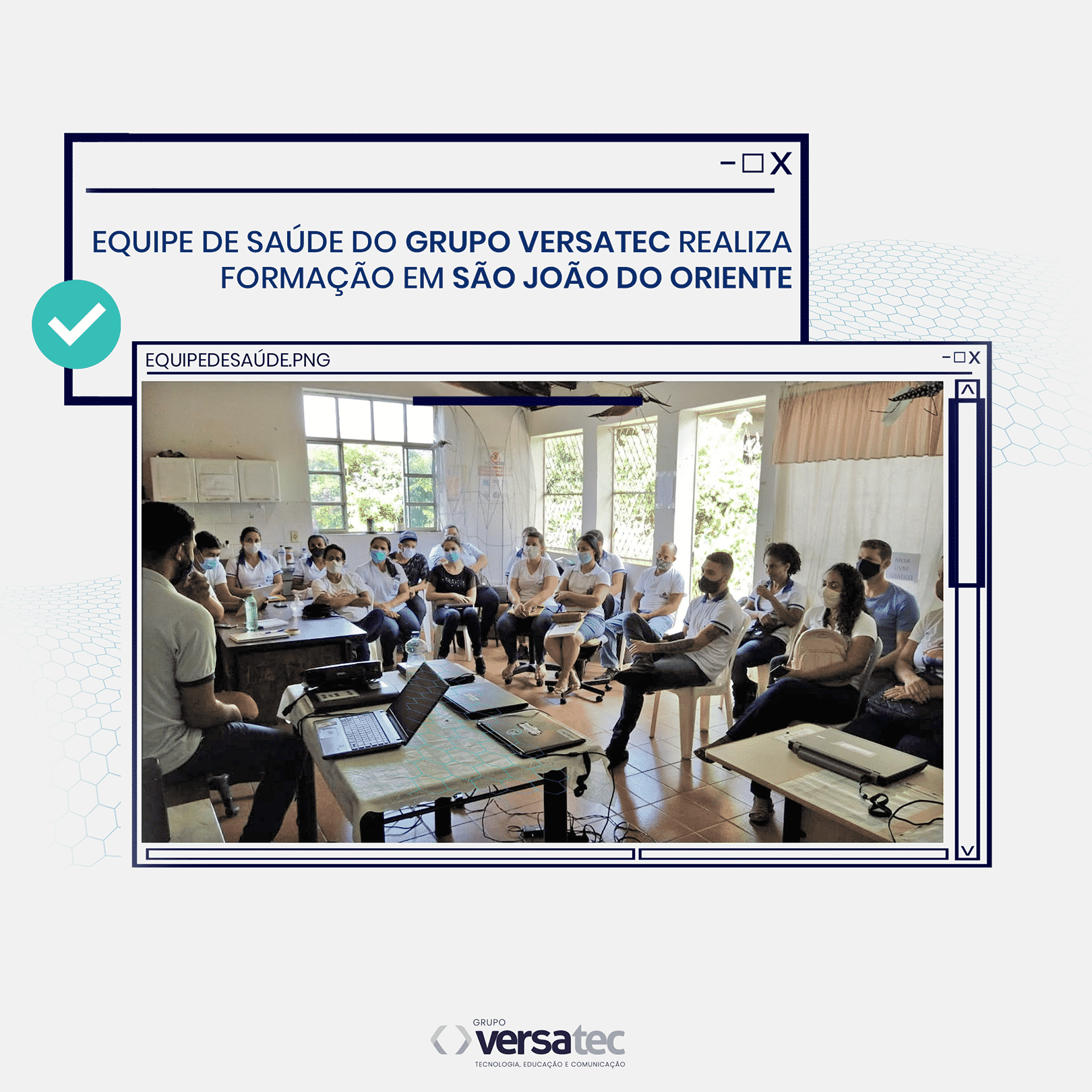 Equipe de Saúde do Grupo VersaTec realiza formação em São João do Oriente