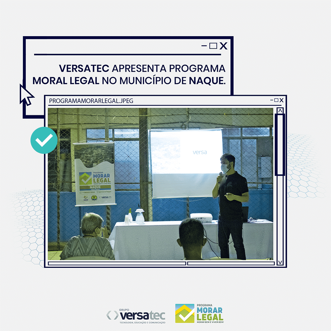 VersaTEC apresenta Programa Moral Legal no município de Naque