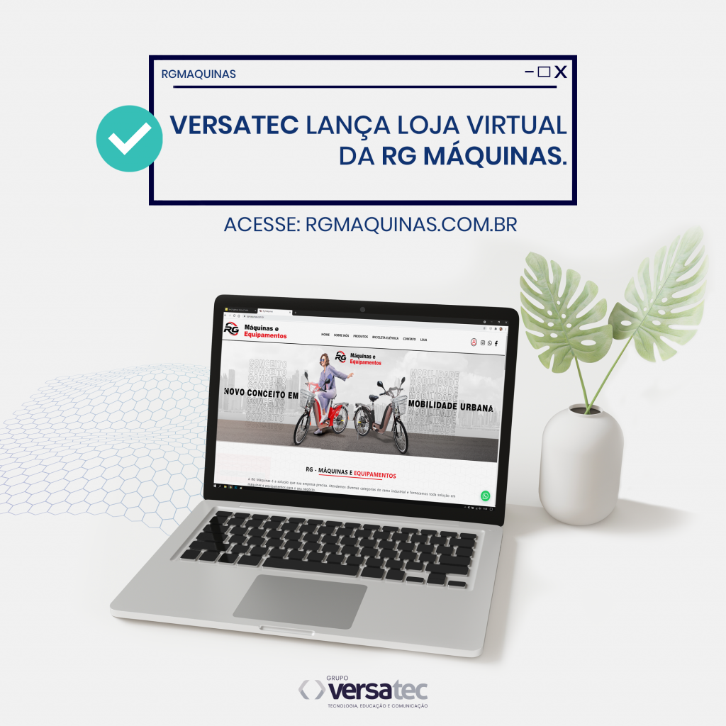 VersaTEC lança loja virtual da RG Máquinas