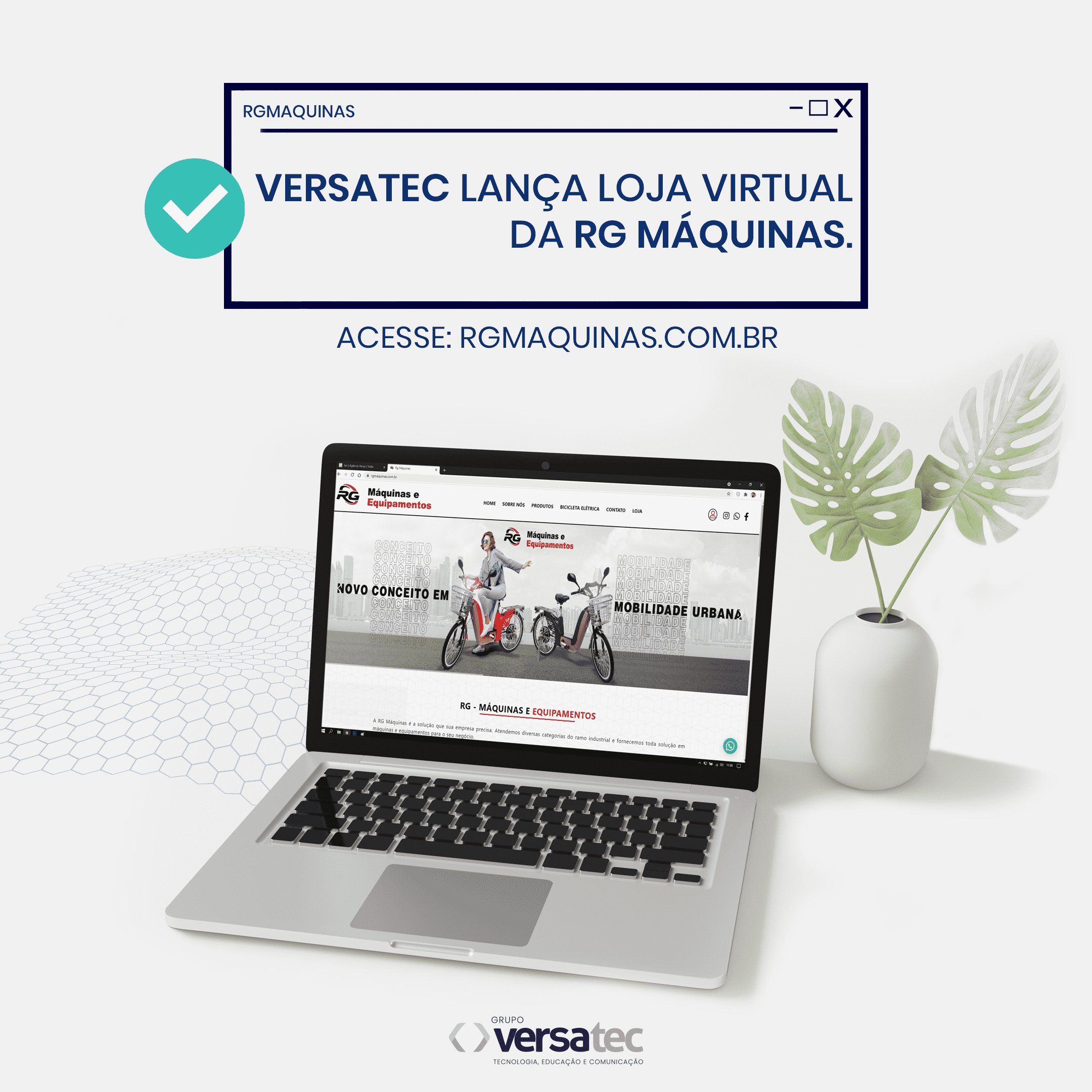 VersaTEC lança loja virtual da RG Máquinas